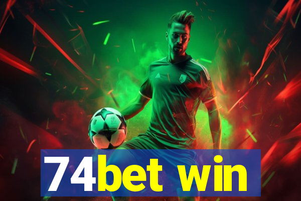 74bet win